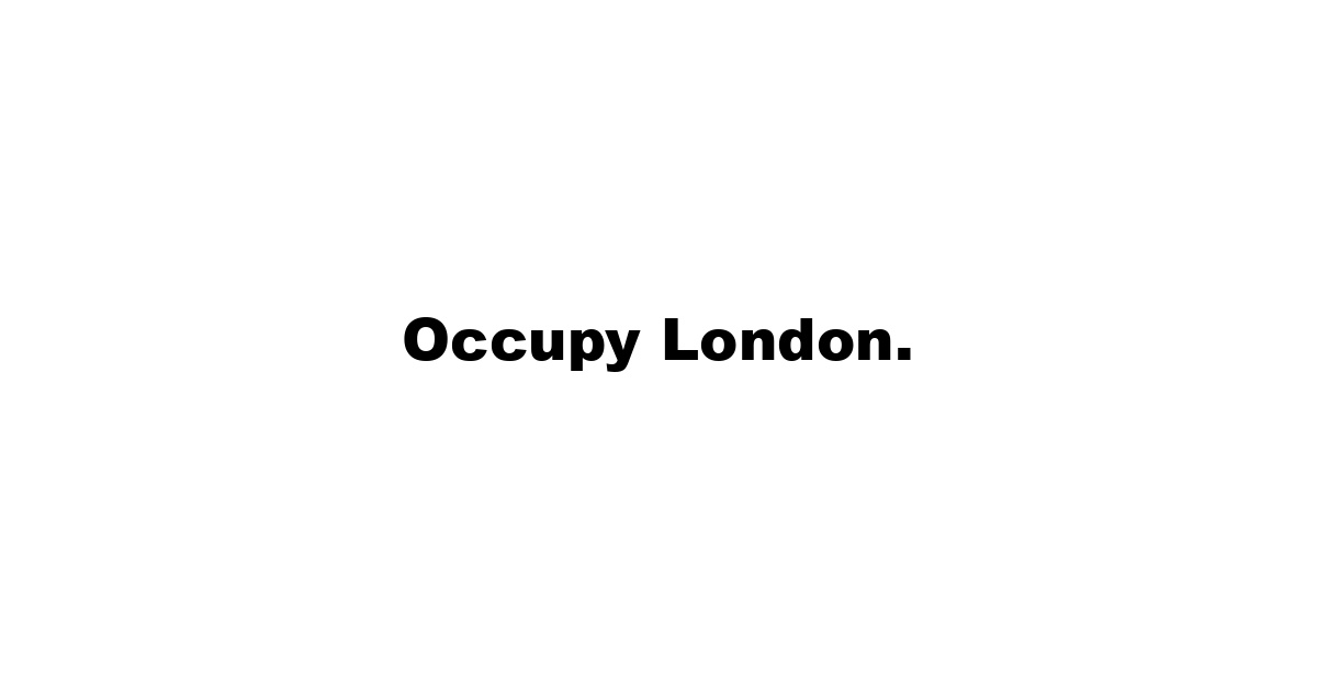 Occupy London.